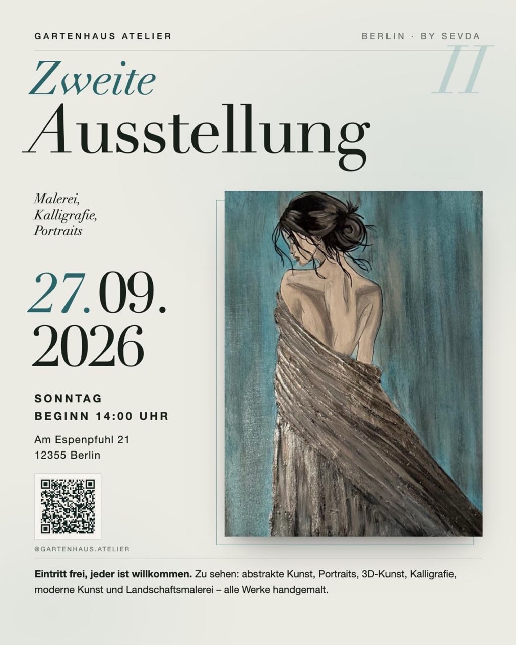 Plakat: Zweite Ausstellung, Gartenhaus Atelier, Sonntag 27. September 2026, Beginn 14 Uhr, Am Espenpfuhl 21, 12355 Berlin, Eintritt frei